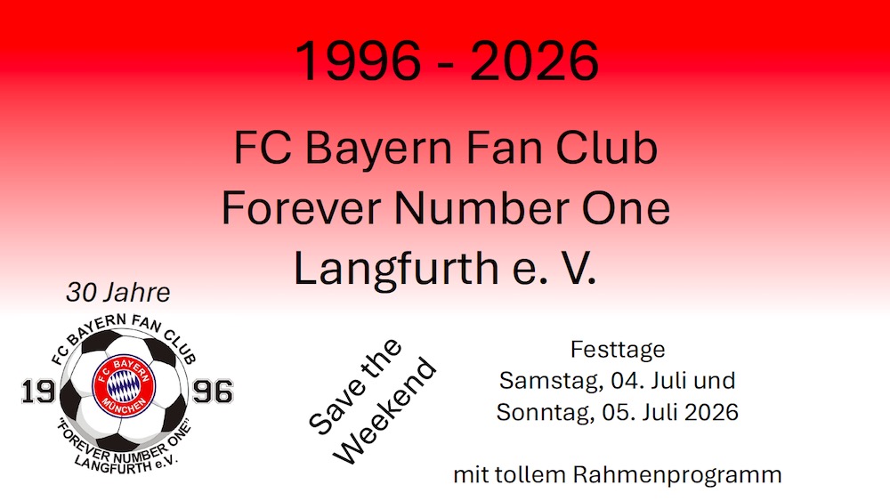 1996 - 2026 FC Bayern Fan Club Forever Number One Langfurth e. V.